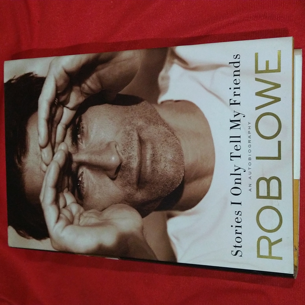 Rob Lowe Autobiography, Stories I Only Tell My Friends HB 2011